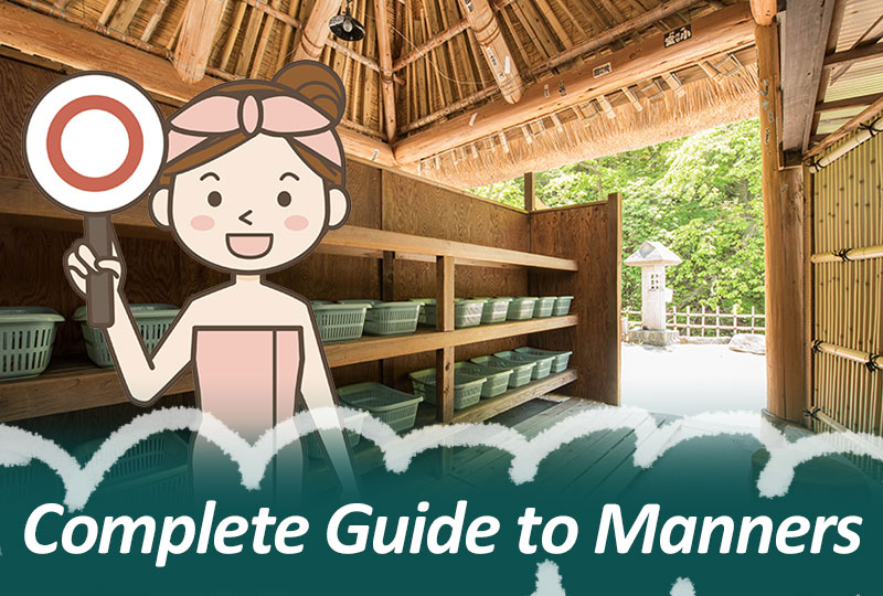 The complete guide to manners, etiquettes and rules at onsen – 30 points to  resolve your question marks about Japanese hot springs | SELECTED ONSEN  RYOKAN | best in japan, private hot